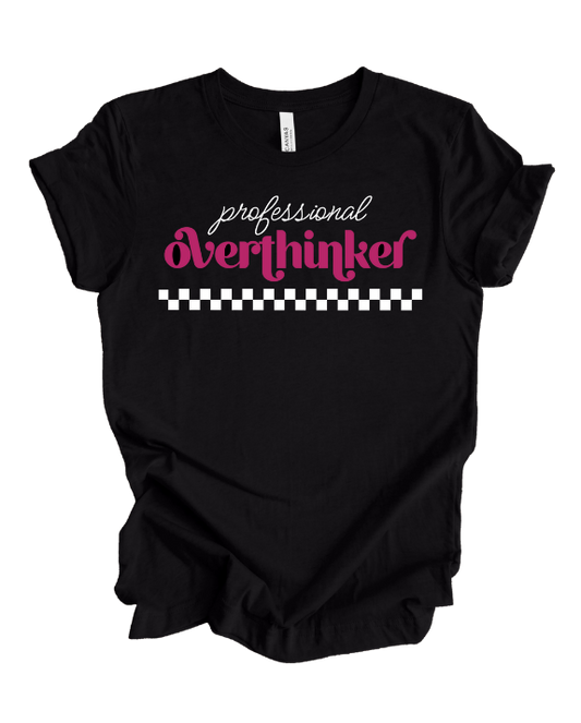 Professional Overthinker